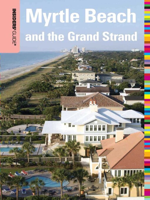 Title details for Insiders' Guide® to Myrtle Beach and the Grand Strand by Janice McDonald - Available